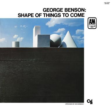 George Benson -  Shape of Things to Come